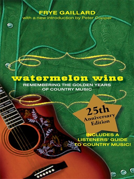Title details for Watermelon Wine by Frye Gaillard - Available